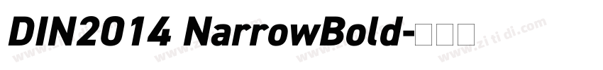 DIN2014 NarrowBold字体转换